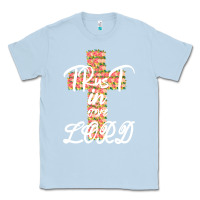 Dusty Blue Trust In The Lord Classic Tee - Bettercallsaul