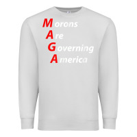 Dove Grey morons are governing america anti trump political t shirt Premium Sweatshirt - lanVoArt