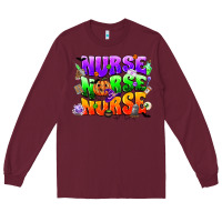 Burgundy nurse nurse nurse halloween Long Sleeve Tee - CowGirlArtShop
