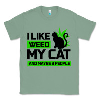 Sage Cat Weed I Like My Cat Gift Classic Tee - Bettercallsaul