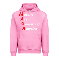 Fuchsia Pink morons are governing america anti trump political t shirt Urban Hoodie - lanVoArt