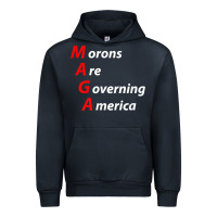 Morons Are Governing America Anti Trump Political T Shirt Urban Hoodie | Teevron