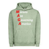 Pigment Oil Green morons are governing america anti trump political t shirt Urban Hoodie - lanVoArt
