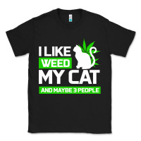 Black Cat Weed I Like My Cat Gift Classic Tee - Bettercallsaul