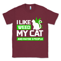 Burgundy Cat Weed I Like My Cat Gift Classic Tee - Bettercallsaul