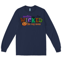 Navy something wicked this way comes Long Sleeve Tee - CowGirlArtShop