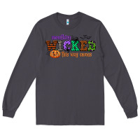 Smoke something wicked this way comes Long Sleeve Tee - CowGirlArtShop