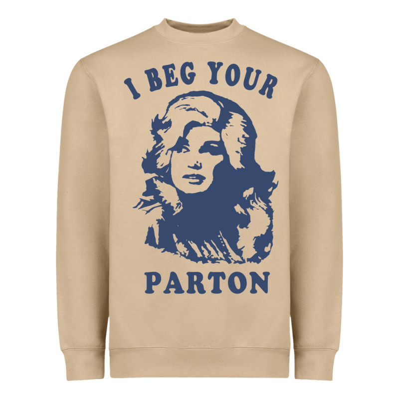 I Beg Your Parton Retro Heavyweight Sweatshirt by lanVoArt | Teevron
