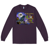 Plum something wicked this way comes Long Sleeve Tee - CowGirlArtShop