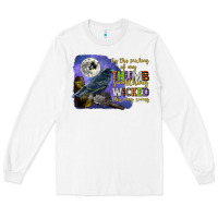 Something Wicked This Way Comes Long Sleeve Tee | Teevron