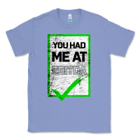 Colony Blue You Had Me At Ebitda Classic Tee - Bettercallsaul