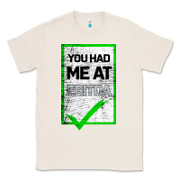 Natural You Had Me At Ebitda Classic Tee - Bettercallsaul