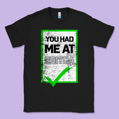 You Had Me At Ebitda Classic Tee Designed By Bettercallsaul
