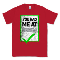 Red You Had Me At Ebitda Classic Tee - Bettercallsaul
