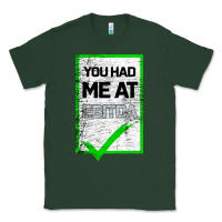 Sports Green You Had Me At Ebitda Classic Tee - Bettercallsaul
