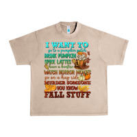 French Oak I want to Fall stuff Urban Heavy Tee - NancyCooperArtShop