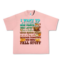 Salmon I want to Fall stuff Urban Heavy Tee - NancyCooperArtShop