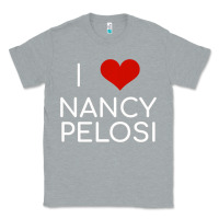 Heather Grey Limited Edition I Love Nancy Pelosi Heart Madam Speaker Democratic Pol Classic Tee - lanVoArt