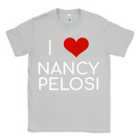 Moon Dust Limited Edition I Love Nancy Pelosi Heart Madam Speaker Democratic Pol Classic Tee - lanVoArt
