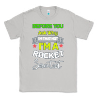 Moon Dust Rocket Scientist Why I m Hot Gift Classic Tee - Bettercallsaul