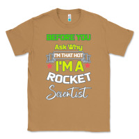 Toasted Coconut Rocket Scientist Why I m Hot Gift Classic Tee - Bettercallsaul