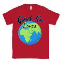 Red God So Loves Classic Tee - Bettercallsaul