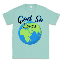 Seafoam God So Loves Classic Tee - Bettercallsaul