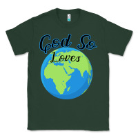 Sports Green God So Loves Classic Tee - Bettercallsaul