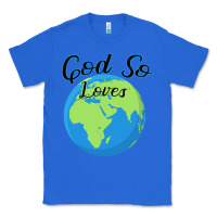 True Royal God So Loves Classic Tee - Bettercallsaul