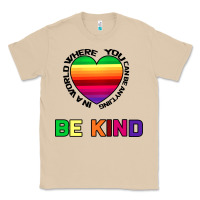 Mushroom In A World Where You Can Be Anything Be Kind Classic Tee - Bettercallsaul