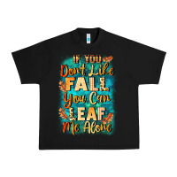 Black If you don't like Fall you can leaf me alone Urban Heavy Tee - NancyCooperArtShop