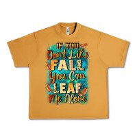 Peanut Butter If you don't like Fall you can leaf me alone Urban Heavy Tee - NancyCooperArtShop