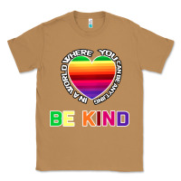 Toasted Coconut In A World Where You Can Be Anything Be Kind Shirt Classic Tee - Bettercallsaul