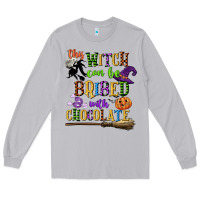 Moon Dust this witch can be bribed with chocolate Long Sleeve Tee - CowGirlArtShop