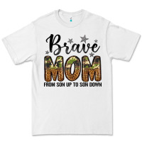 White brave mom from son up to son down Premium Tee - LillyAllenDesigns