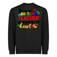 Black being an au some teacher is a work of the heart Heavyweight Sweatshirt - FaDigitalArtStudio