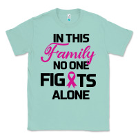 Seafoam In This Family No One Fights Alone Classic Tee - Bettercallsaul