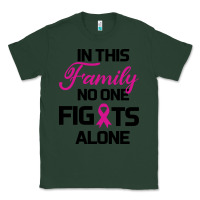 Sports Green In This Family No One Fights Alone Classic Tee - Bettercallsaul