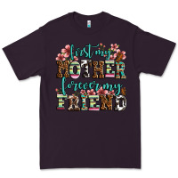 Plum first my mother forever my friend Premium Tee - LillyAllenDesigns