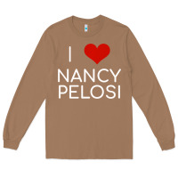 Toasted Coconut Limited Edition I Love Nancy Pelosi Heart Madam Speaker Democratic Pol Long Sleeve Tee - lanVoArt