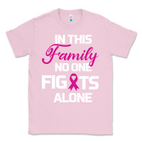 Bubblegum Pink In This Family No One Fights Alone Cancer Survivor Classic Tee - Bettercallsaul