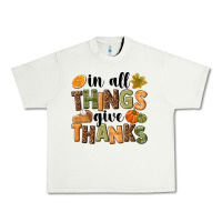 Pistachio In all things give thanks Urban Heavy Tee - NancyCooperArtShop