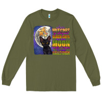 Army Green when witches go riding Long Sleeve Tee - CowGirlArtShop