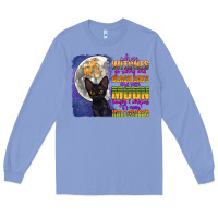 Colony Blue when witches go riding Long Sleeve Tee - CowGirlArtShop