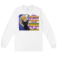 White when witches go riding Long Sleeve Tee - CowGirlArtShop