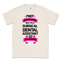 Natural Surgical Dental Assistant Classic Tee - Bettercallsaul