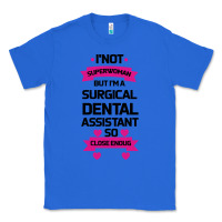 True Royal Surgical Dental Assistant Classic Tee - Bettercallsaul
