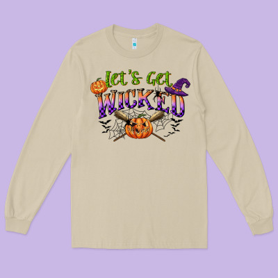 Lets Get Wicked Long Sleeve Tee Designed By Cowgirlartshop