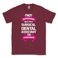 Burgundy Surgical Dental Assistant Classic Tee - Bettercallsaul