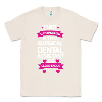 Natural Surgical Dental Assistant Classic Tee - Bettercallsaul